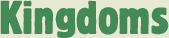 Kingdoms